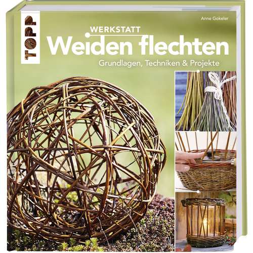 Werkstatt Weiden flechten