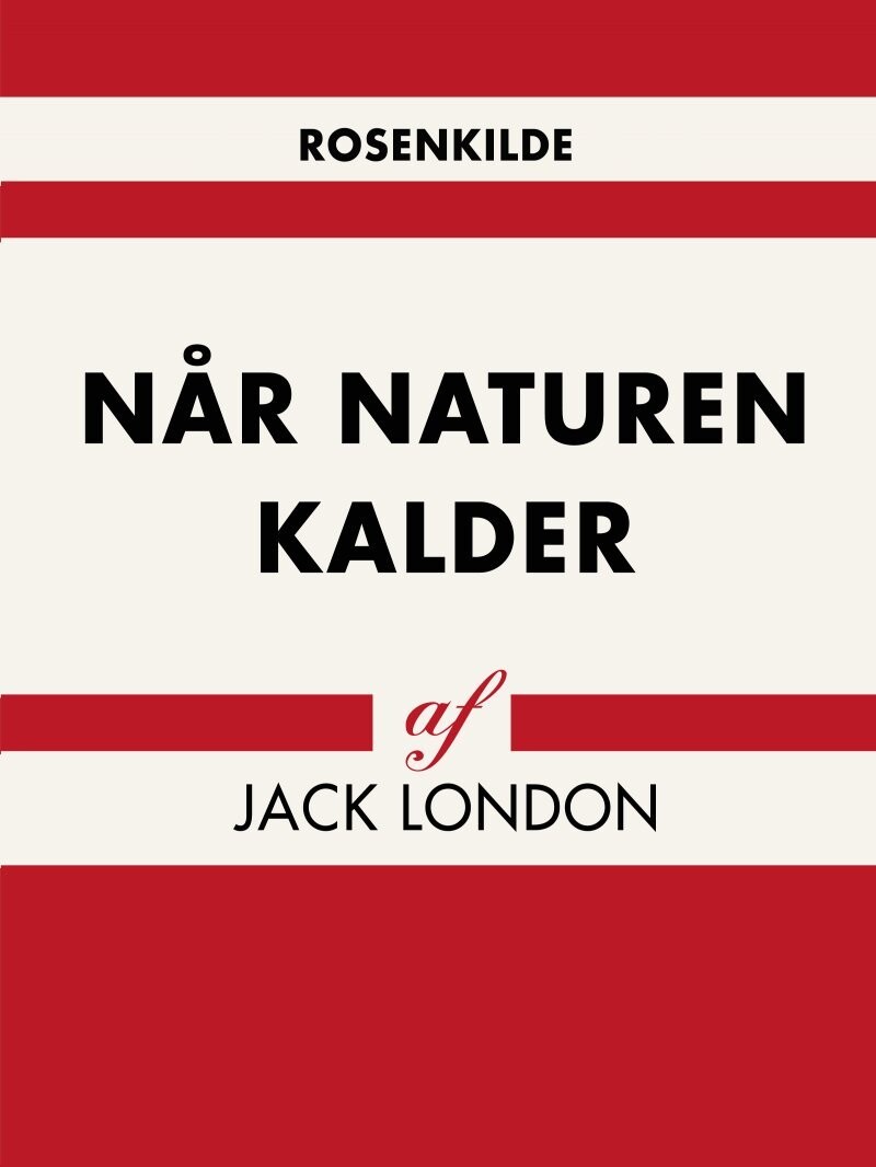 Når Naturen Kalder - Jack London - Bog