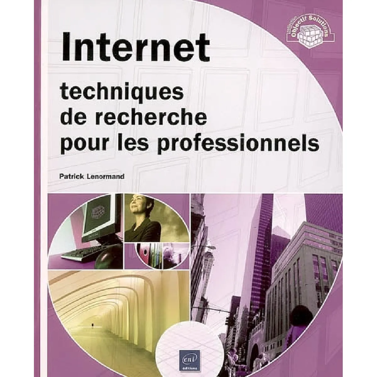 Internet : techniques de recherche pour les professionnels · Occasion
