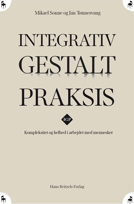 Integrativ Gestalt Praksis - Jan Tønnesvang - Bog