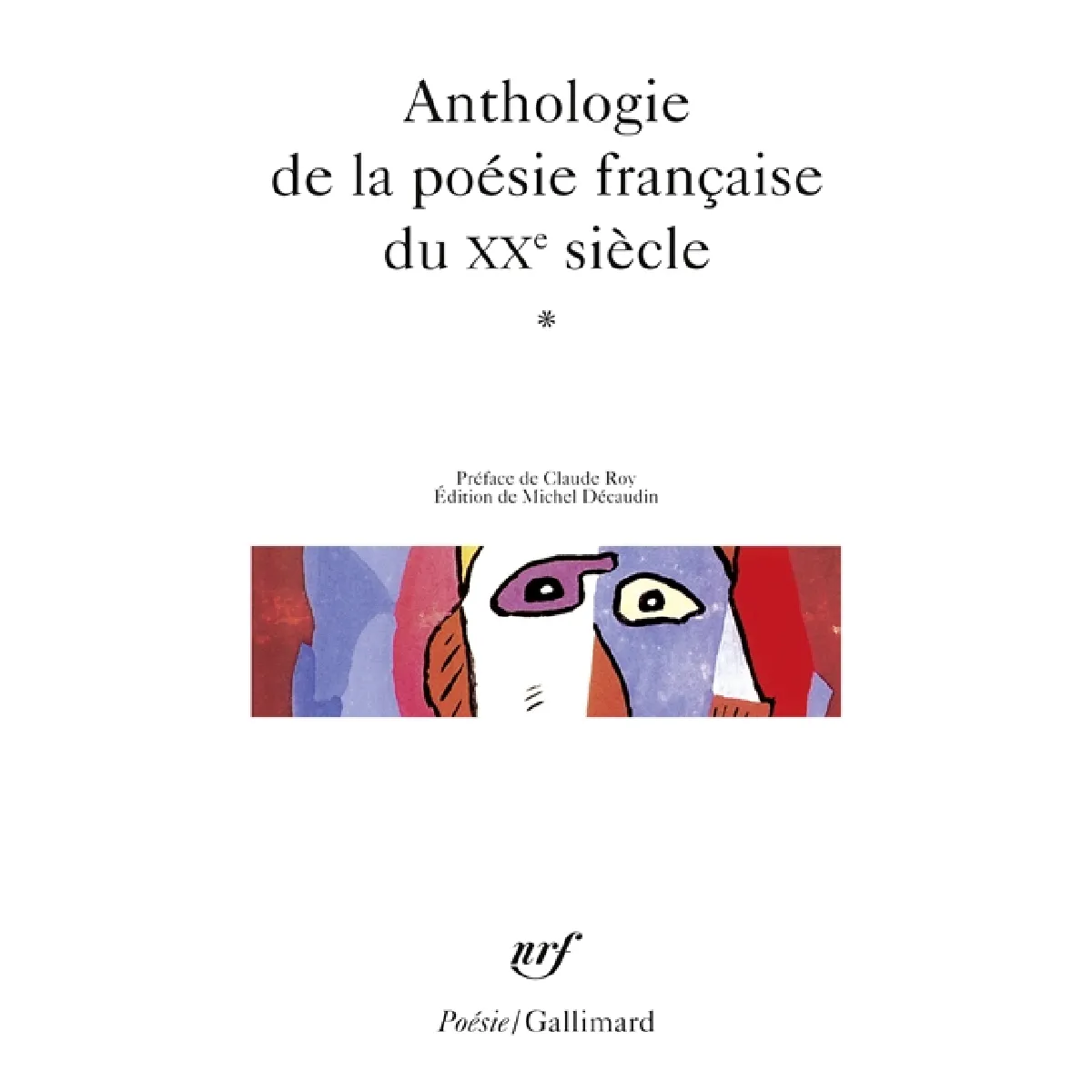 Anthologie de la poésie française du XXe siècle. Vol. 1 · Occasion