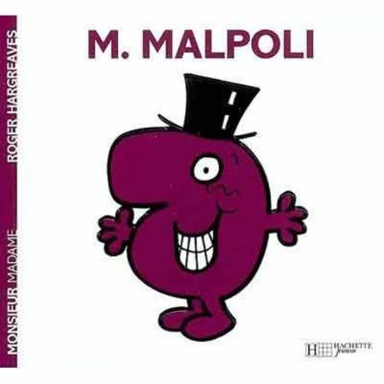 Monsieur-Madame - les Monsieurs   Monsieur Malpoli        de               Hachette Jeunesse