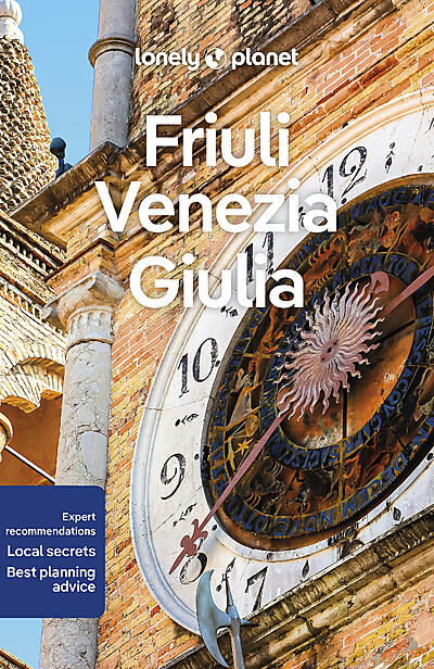 LONELY PLANET - FRIULI VENEZIA GIULIA LONELY PLANET EN ANGLAIS