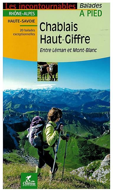 CHAMINA - CHABLAIS HAUT GIFFRE 20 BALADES