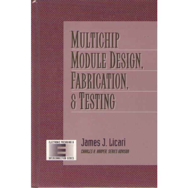 Multichip Module Design. Fabrication and Testing