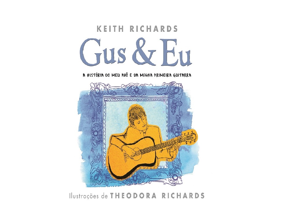 LIVRO GUS & EU-A HIST. DO MEU AVÔ E DA MINHA PRIMEIRA GUITAR