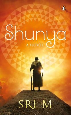 Shunya: A Novel (Paperback)