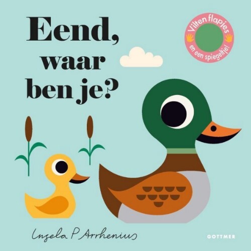 Uitgeverij gottmer flapjesboek eend, waar ben je?