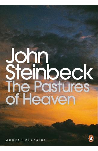 The Pastures of Heaven - Penguin Modern Classics (Paperback)