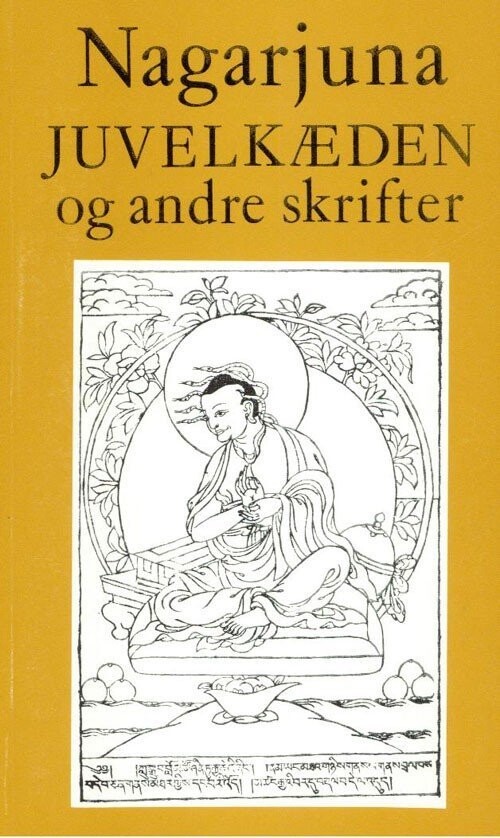 Juvelkæden Og Andre Skrifter - Nâgârjuna - Bog