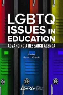LGBTQ Issues in Education: Advancing a Research Agenda (Paperback)