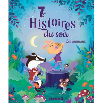 7 histoires du soir - les animaux
