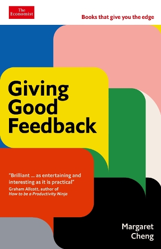 Giving Good Feedback: An Economist Edge book - Economist Edge (Paperback)