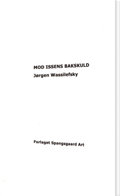 Mod Issens Bakskuld - Jørgen Wassilefsky - Bog