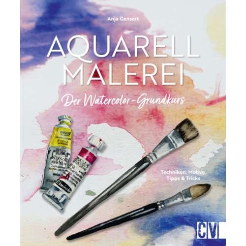 Aquarellmalerei. Der Watercolor-Grundkurs