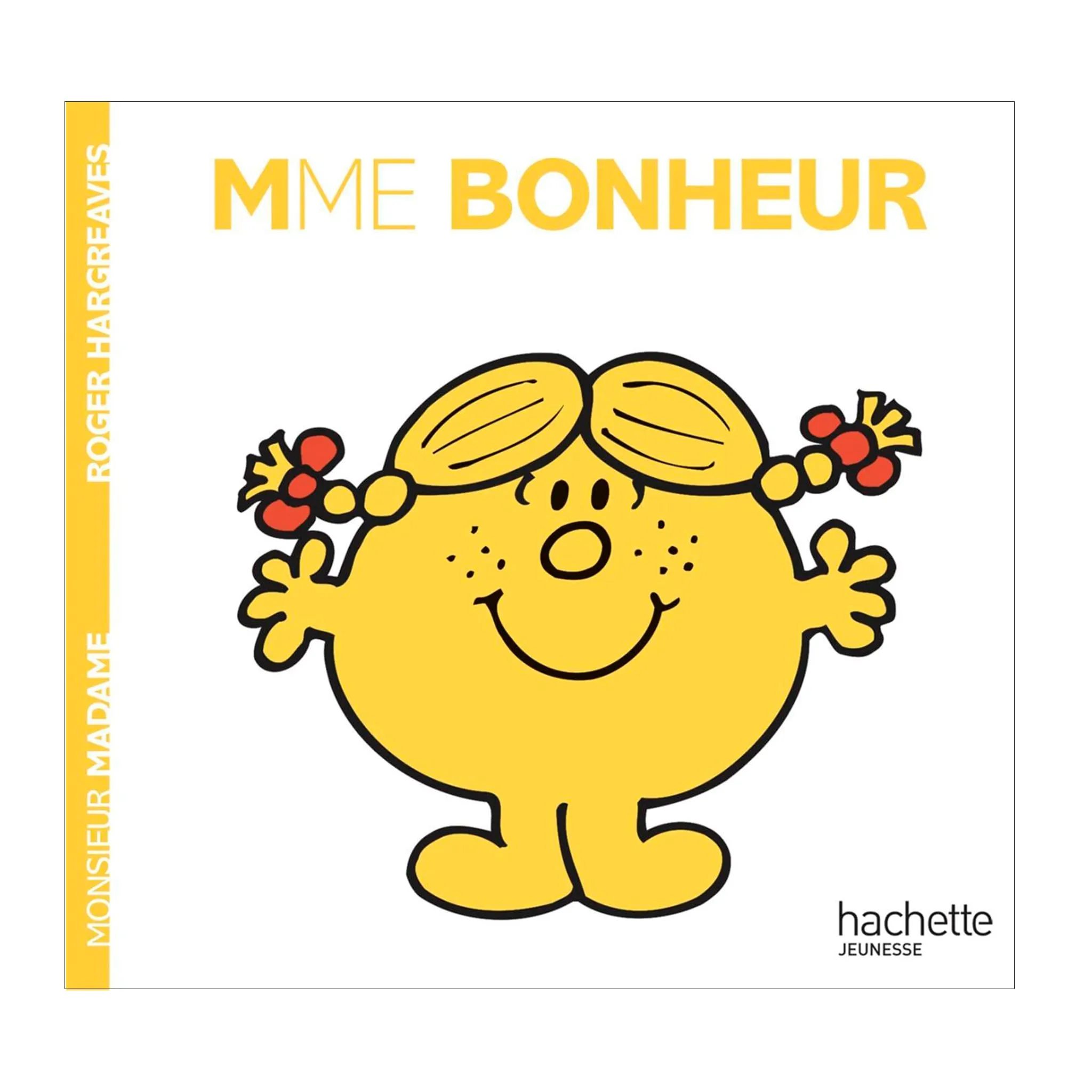 Monsieur Madame Mme. Bonheur