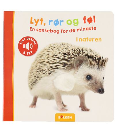 Forlaget Bolden Bog m. Lyd - Lyt, R?r Og F?l: I Naturen - Dansk