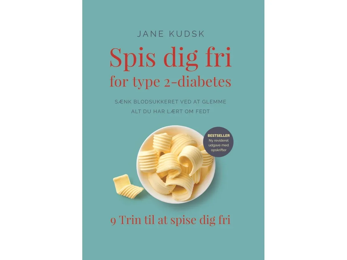 Spis dig fri for type 2-diabetes | Jane Kudsk