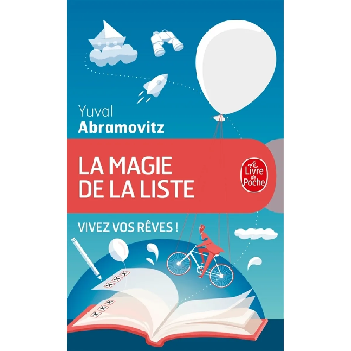 La magie de la liste : vivez vos rêves ! · Occasion