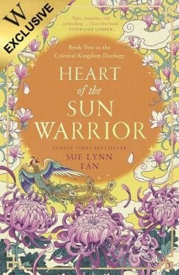 Heart of the Sun Warrior: Exclusive Edition - The Celestial Kingdom Duology Book 2 (Hardback)