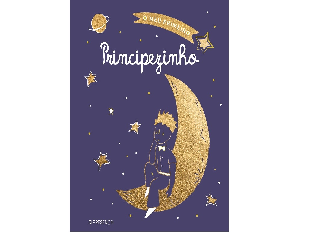 LIVRO O MEU PRIMEIRO PRINCIPEZINHO: A. SAINT-EXUPÉRY