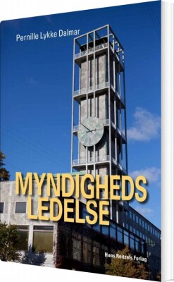 Myndighedsledelse - Pernille Lykke Dalmar - Bog