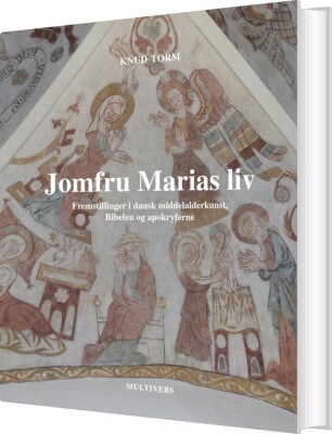 Jomfru Marias Liv - Knud Torm - Bog