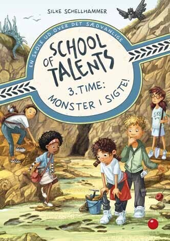 School Of Talents 3. Time: Monster I Sigte! - Silke Schellhammer - Bog