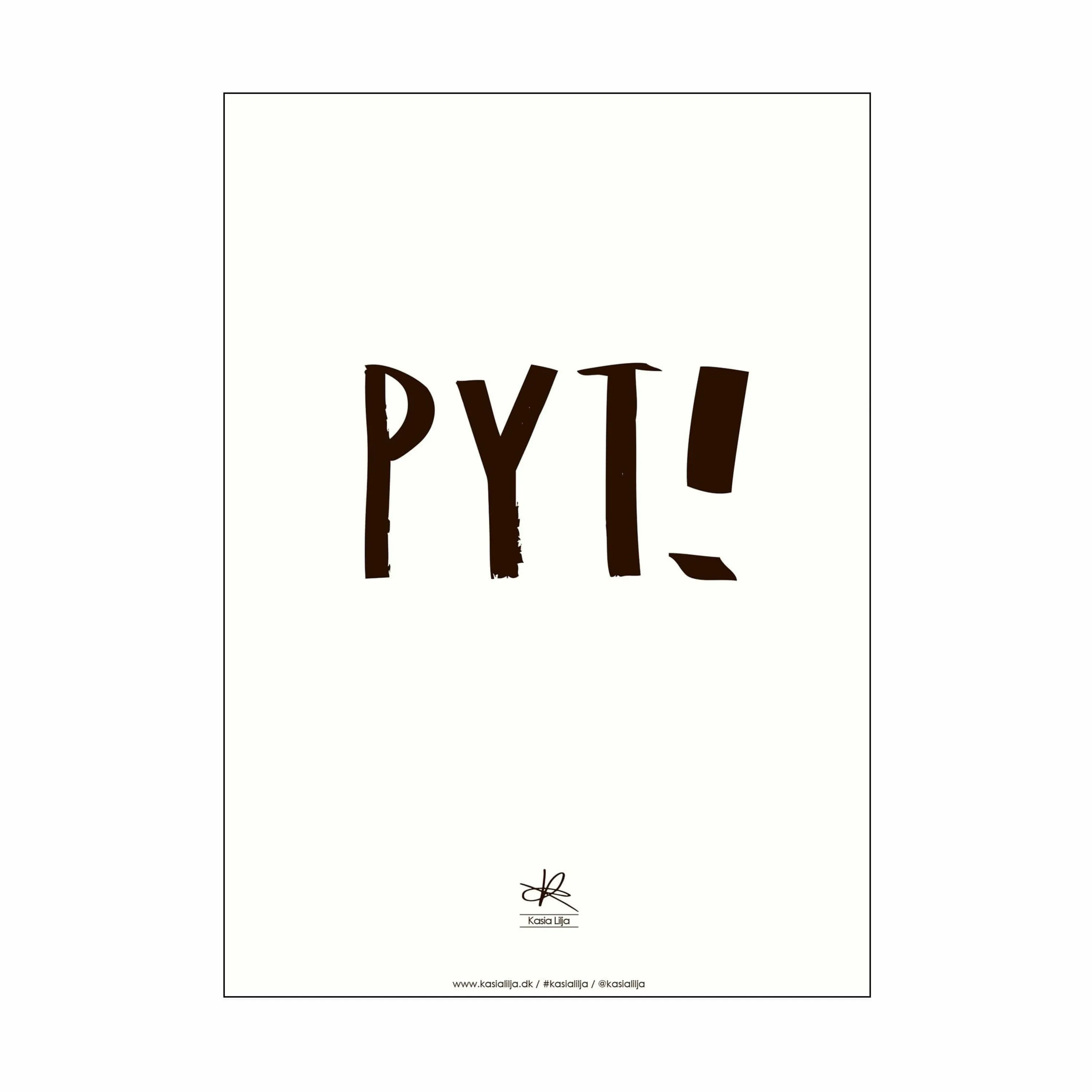 Poster&Frame Plakat - Pyt
