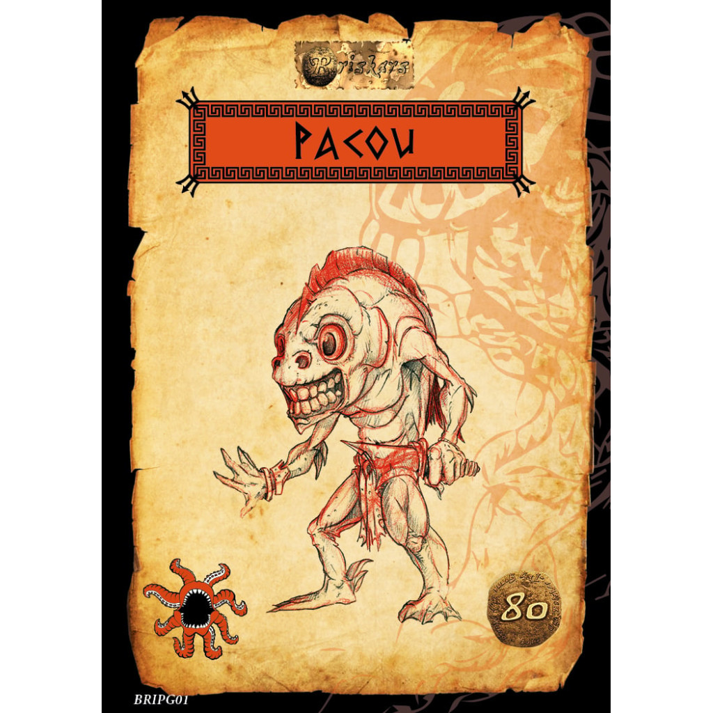 Briskars - Ichtiens - Pacou et Goliath