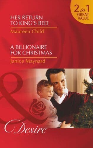 Her Return to King’s Bed / A Billiona, Maureen Child Paperback Book Pre-Owned English