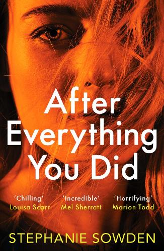 After Everything You Did: An absolutely addictive crime thriller (Paperback)