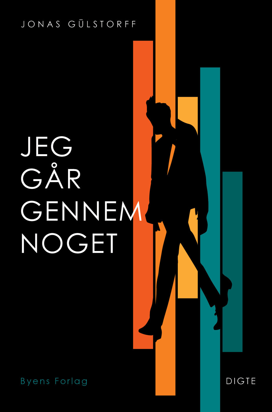 Jeg Går Gennem Noget - Jonas Gülstorff - Bog