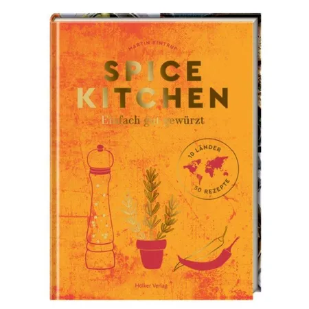 Hölker Verlag Spice Kitchen - Einfach gut gewürzt