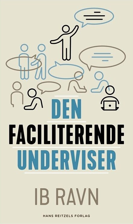 Den Faciliterende Underviser - Ib Ravn - Bog
