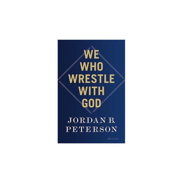 We Who Wrestle With God