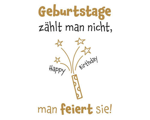 Ansichtkaart: Verjaardagen tel je niet, die maak je af! Happy Birthday 10,5 x 14,8 cm