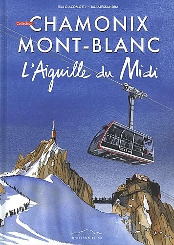 ELISA GIACOMOTTI - BD L AIGUILLE DU MIDI