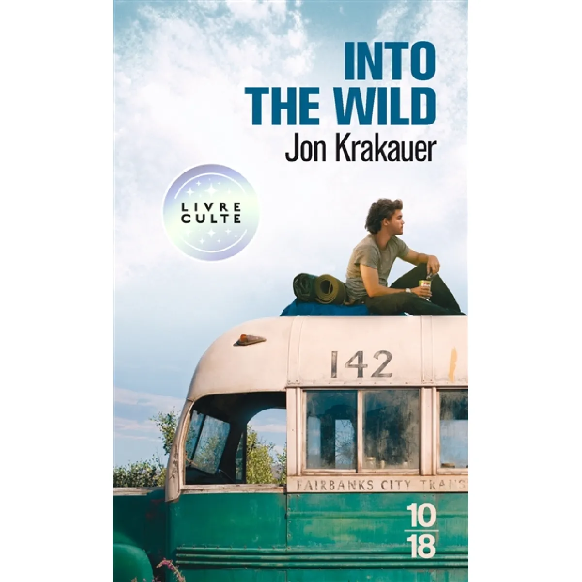 Into the wild : voyage au bout de la solitude · Occasion
