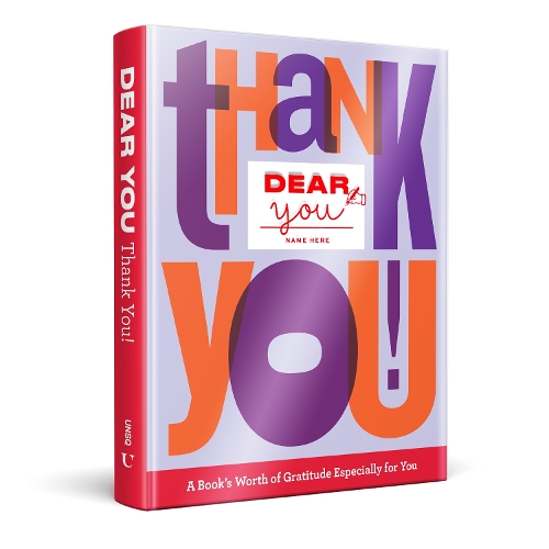 Dear You: Thank You!: A Book's Worth of Gratitude Especially for You - Dear You: Fill-in-the-Cover Gift Books (Hardback)