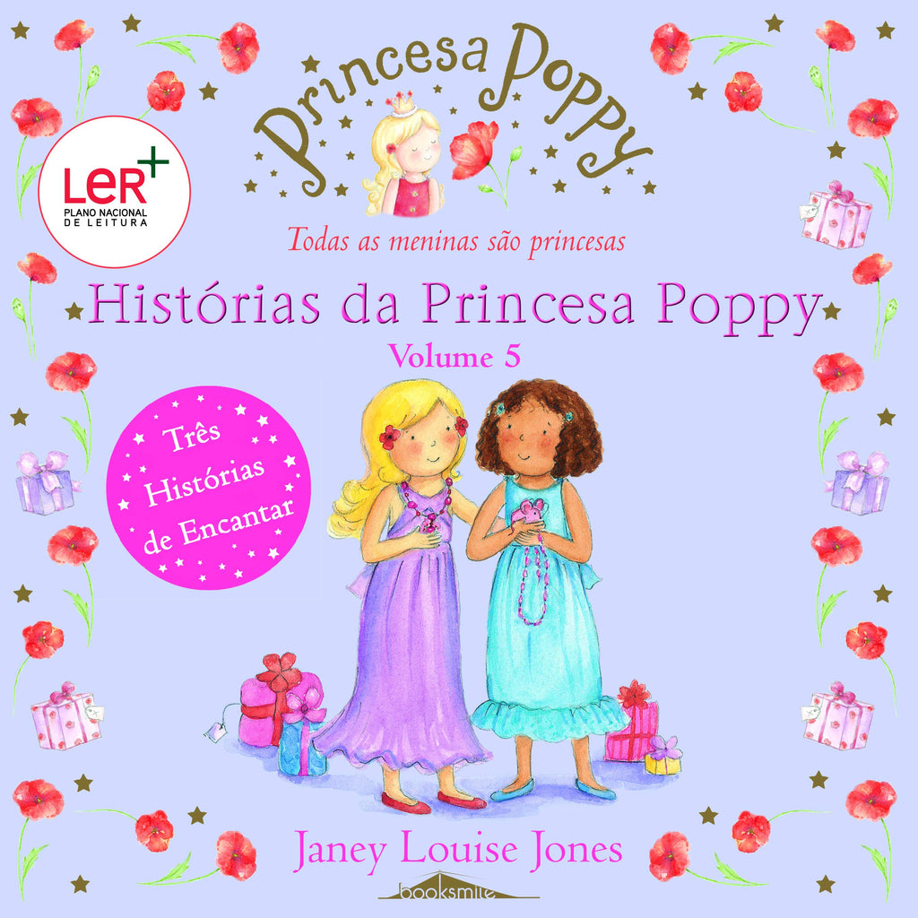Histórias da Princesa Poppy - Volume 5 de Janey Louise Jones