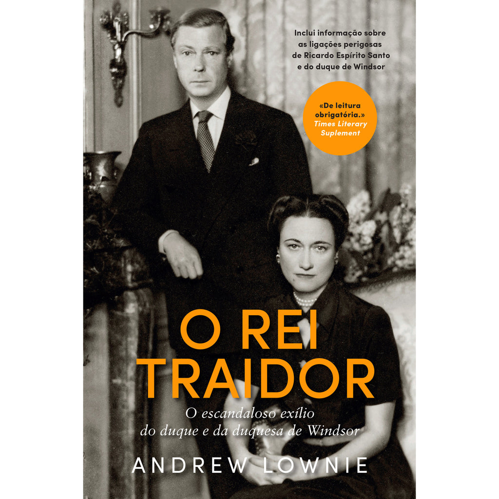 O Rei Traidor de Andrew Lownie