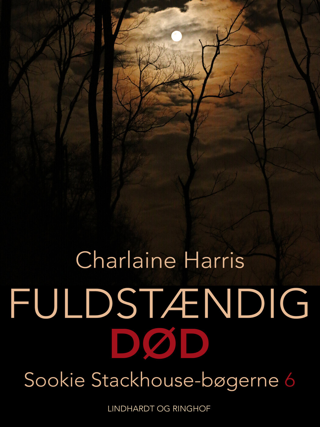 Fuldstændig Død - Charlaine Harris - Bog