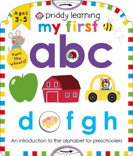 Priddy Learning: My First ABC - Priddy Learning (Board book)