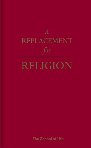 A Replacement for Religion (Hardback)
