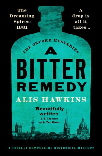 A Bitter Remedy - The Oxford Mysteries (Hardback)