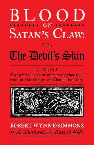 Blood on Satan's Claw: or, The Devil's Skin (Hardback)