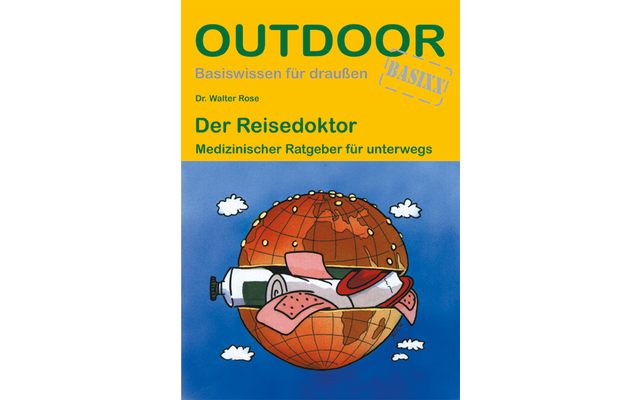 Conrad Stein Verlag Der Reisedoktor OutdoorHandbuch Band 108
