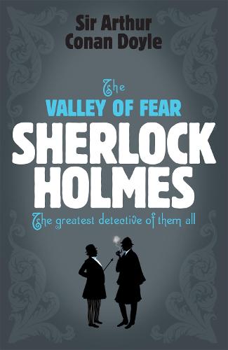 Sherlock Holmes: The Valley of Fear (Sherlock Complete Set 7) - Sherlock Complete Set (Paperback)