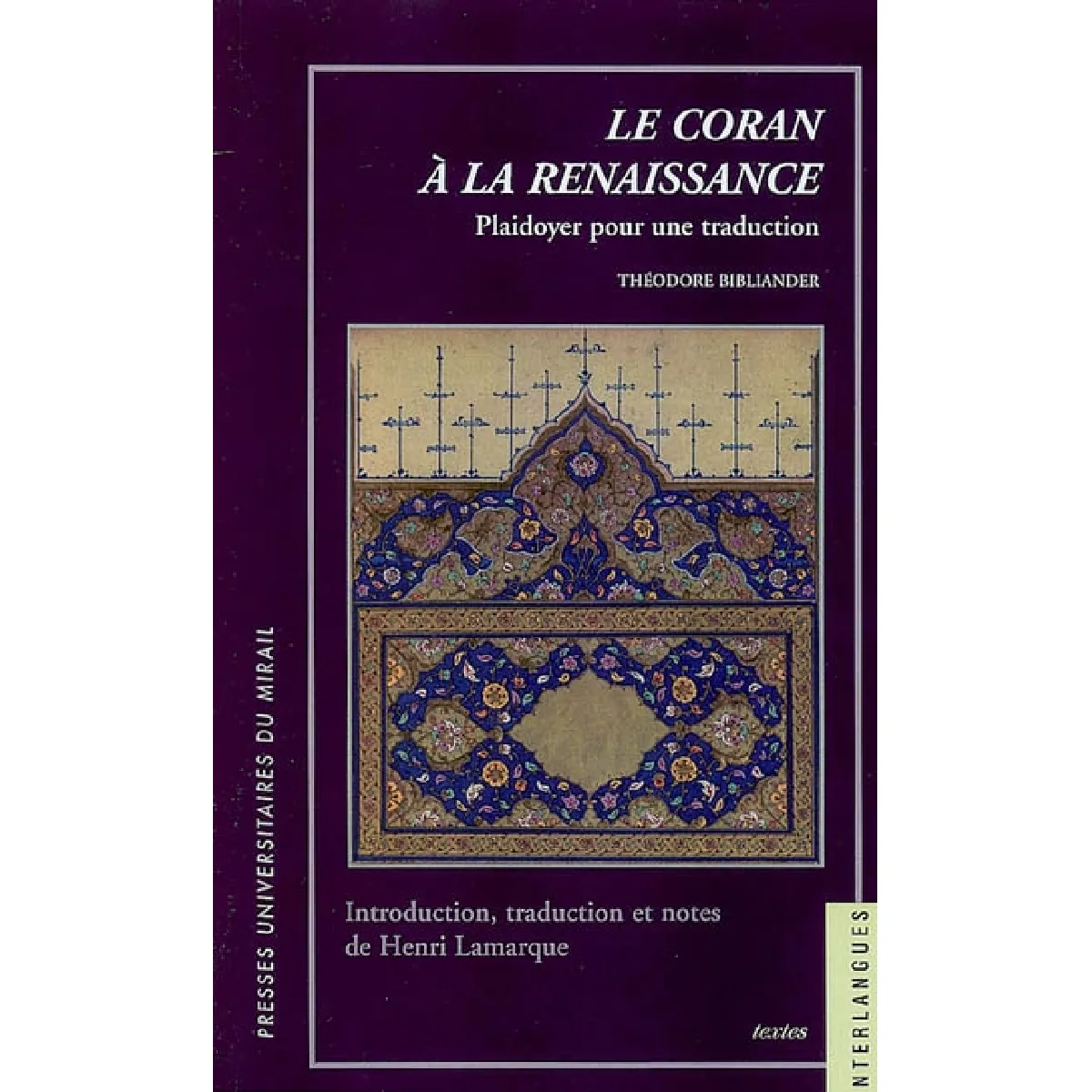 Le Coran à la Renaissance : plaidoyer pour une traduction · Occasion